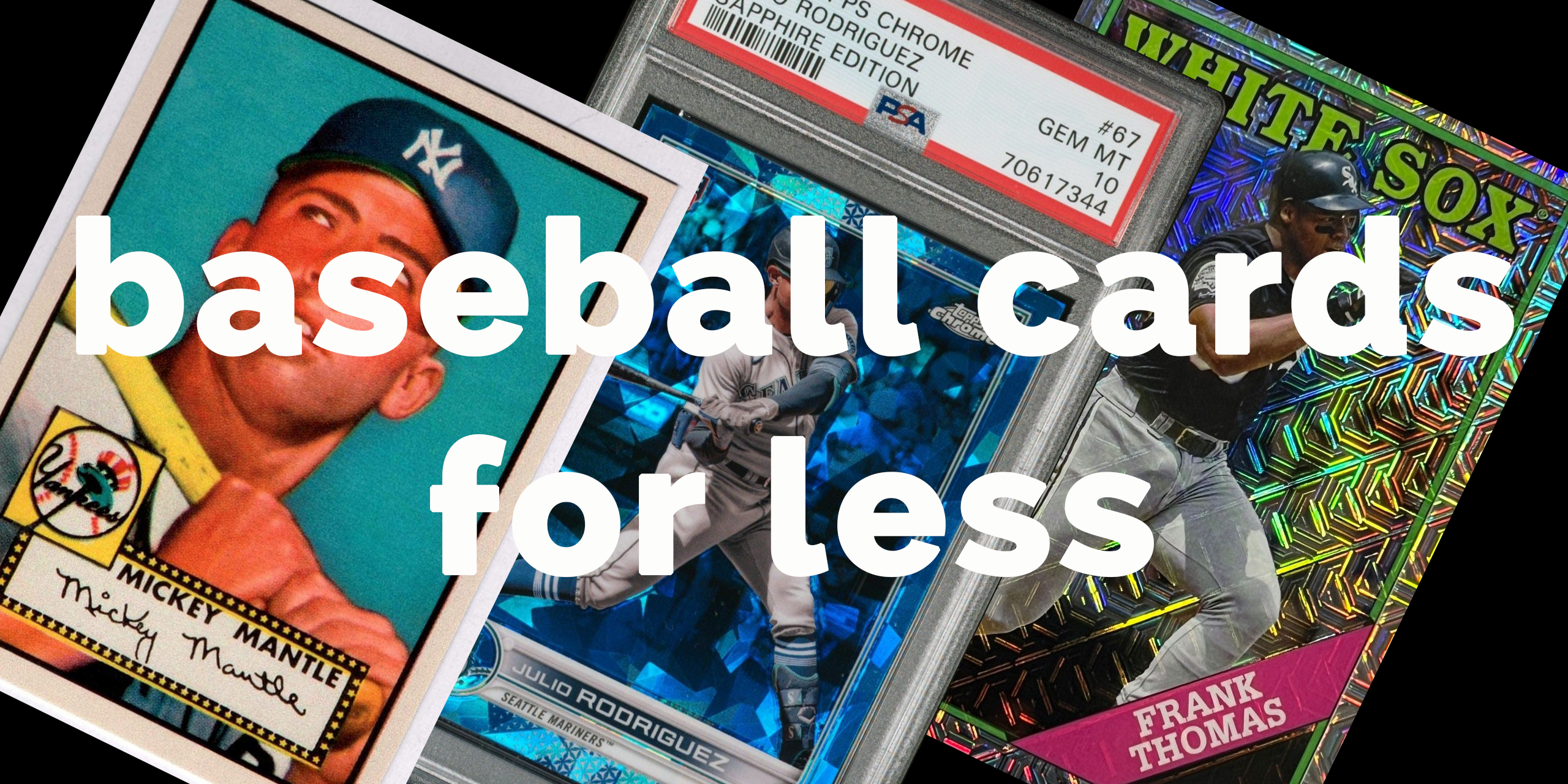 baseball cards for less